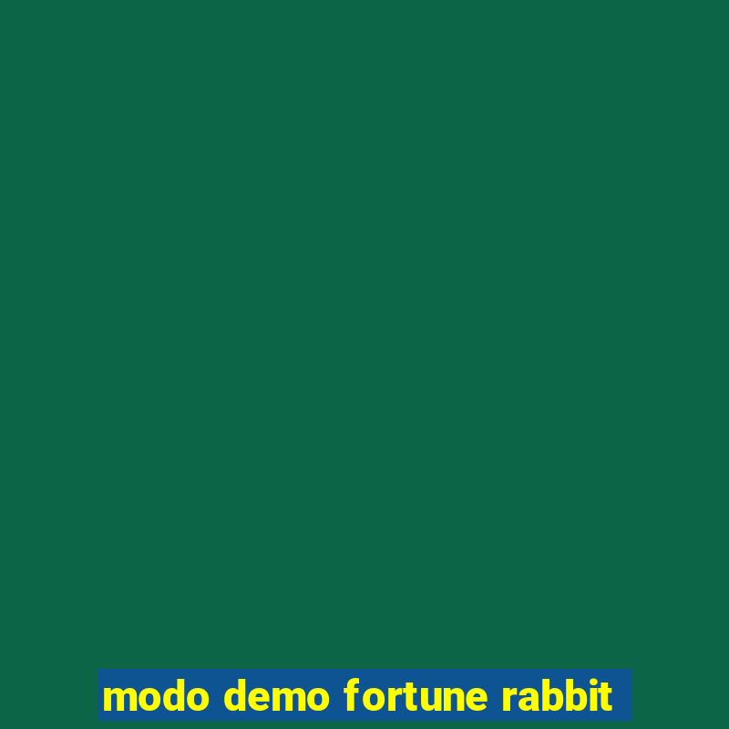 modo demo fortune rabbit