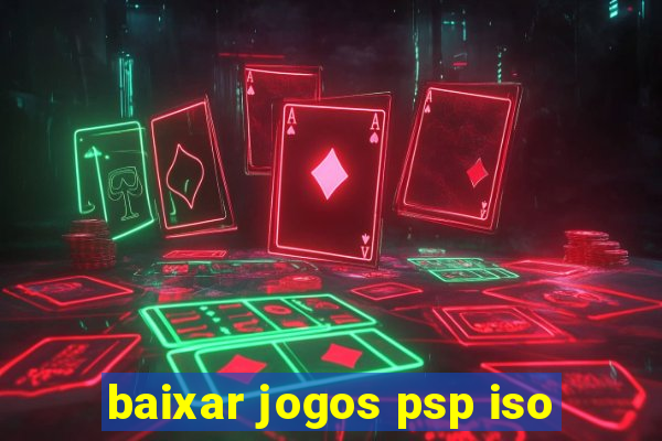 baixar jogos psp iso