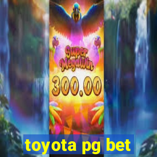 toyota pg bet