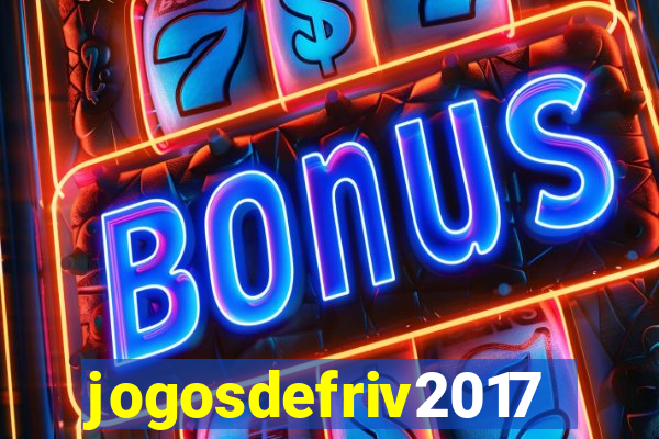 jogosdefriv2017