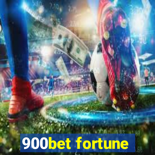 900bet fortune