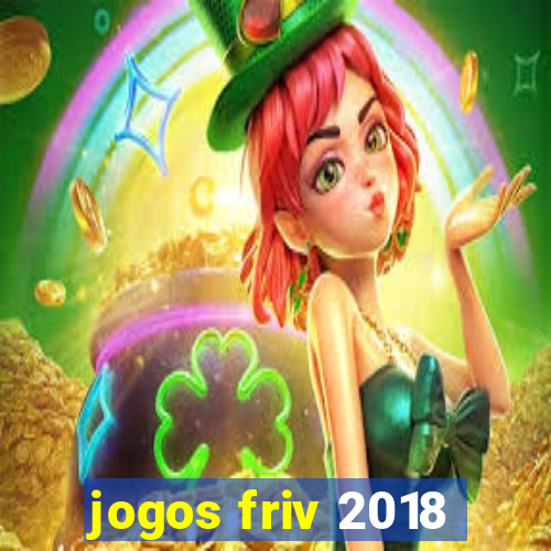 jogos friv 2018