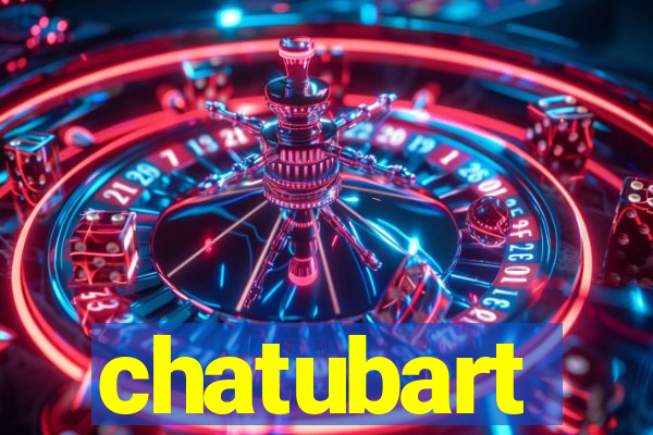 chatubart