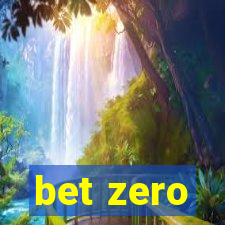 bet zero