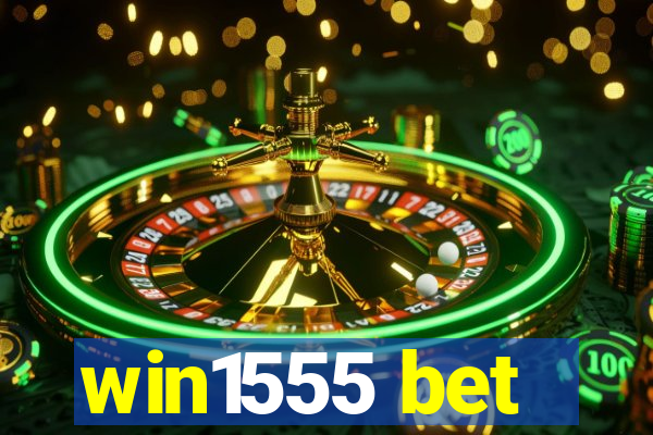 win1555 bet