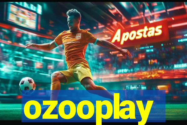 ozooplay