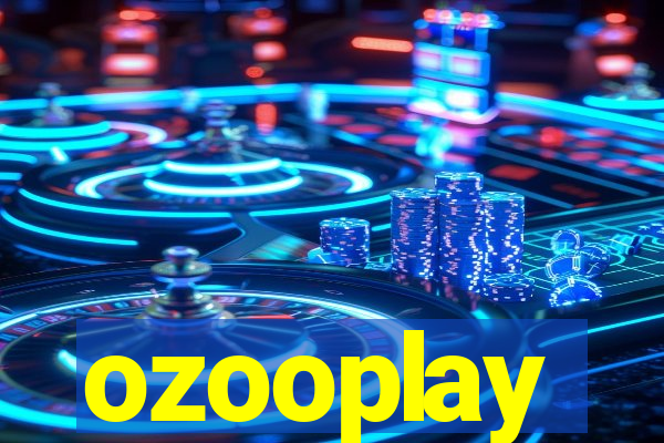 ozooplay