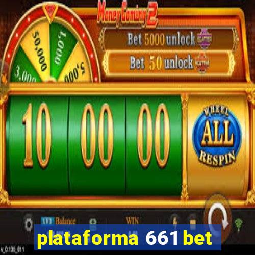 plataforma 661 bet