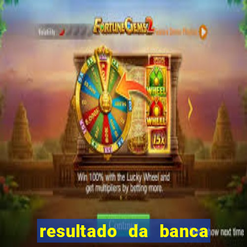 resultado da banca caminho da sorte