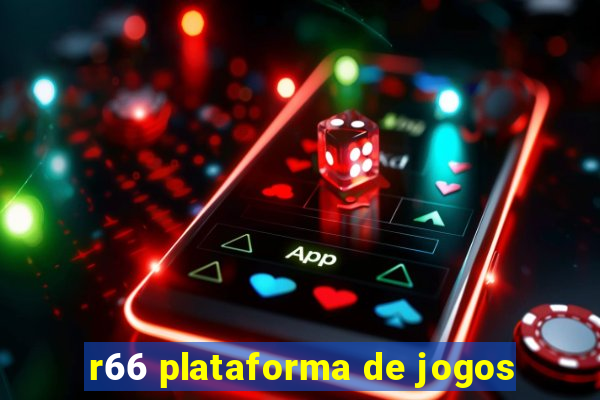 r66 plataforma de jogos