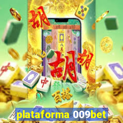 plataforma 009bet