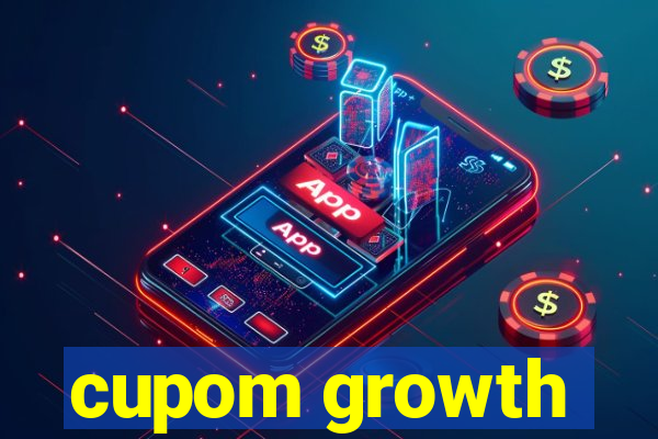 cupom growth