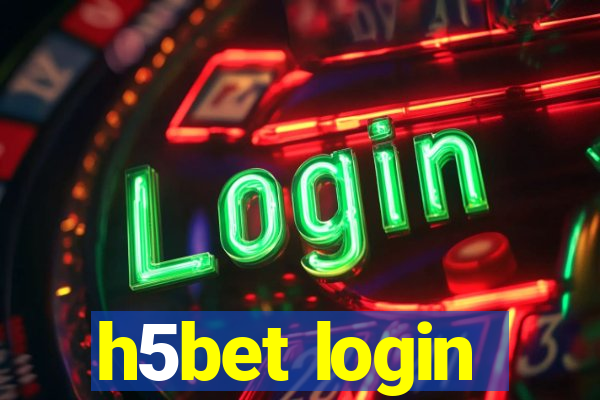 h5bet login