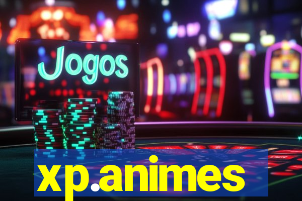 xp.animes