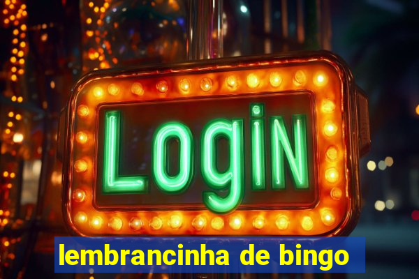 lembrancinha de bingo