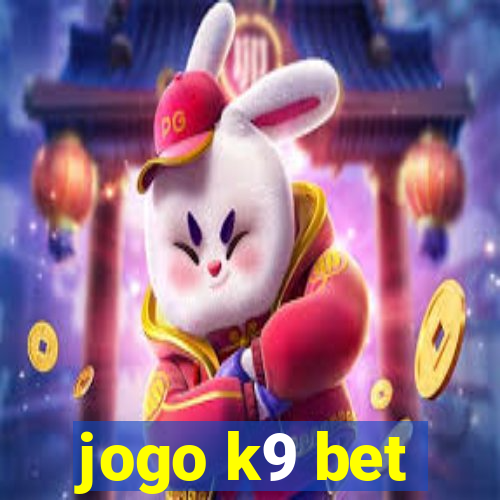 jogo k9 bet