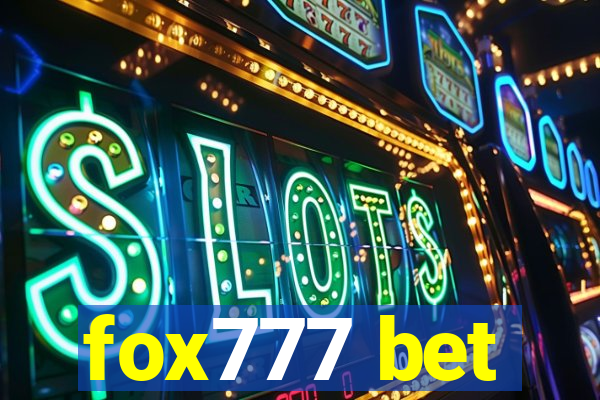 fox777 bet