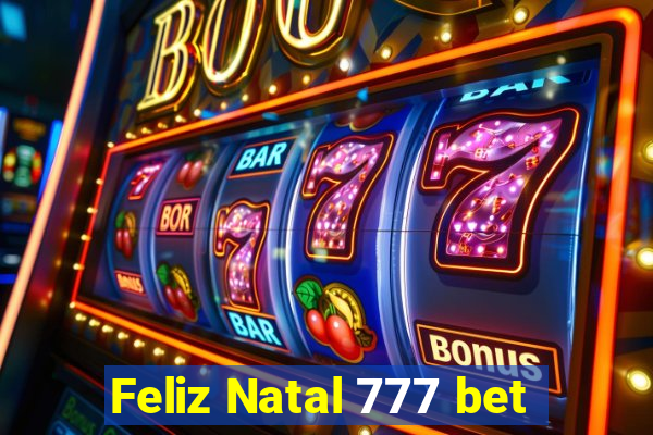 Feliz Natal 777 bet