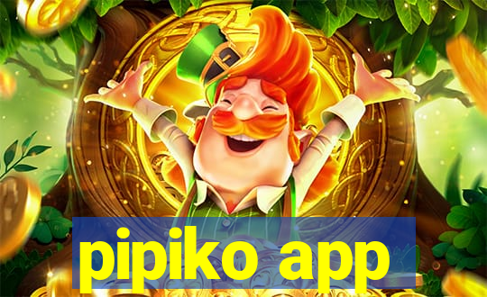 pipiko app