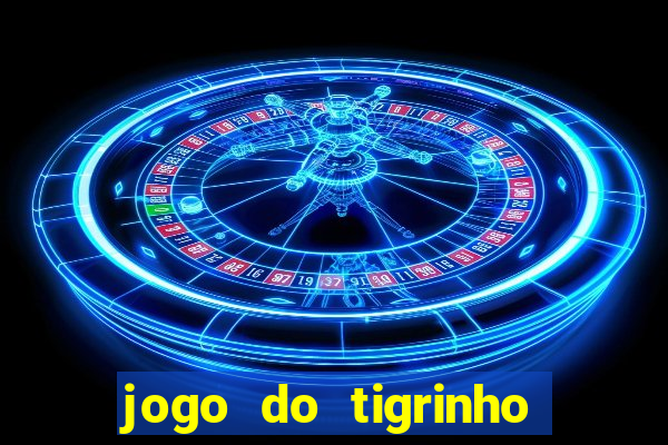 jogo do tigrinho em casa chinesa