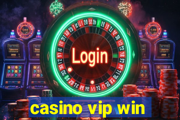 casino vip win