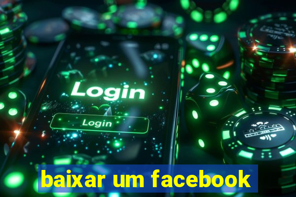 baixar um facebook