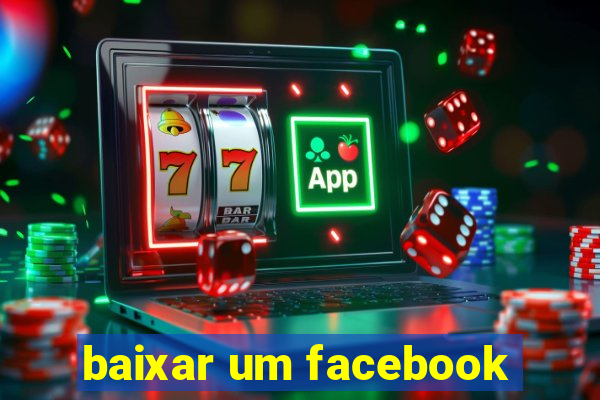 baixar um facebook