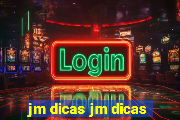 jm dicas jm dicas