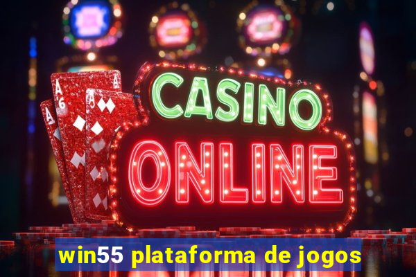 win55 plataforma de jogos