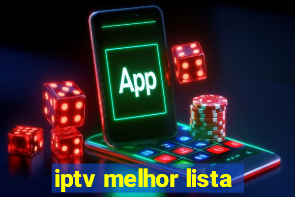 iptv melhor lista