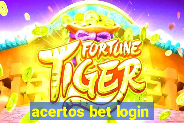 acertos bet login