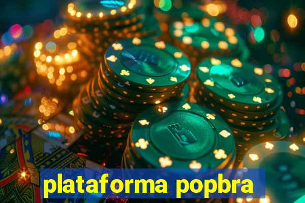 plataforma popbra