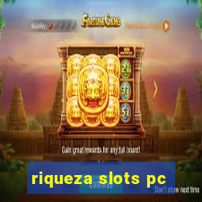 riqueza slots pc