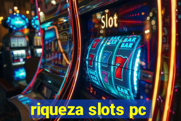 riqueza slots pc