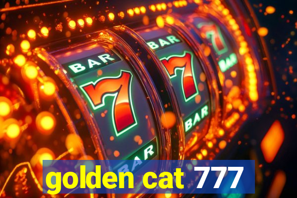 golden cat 777