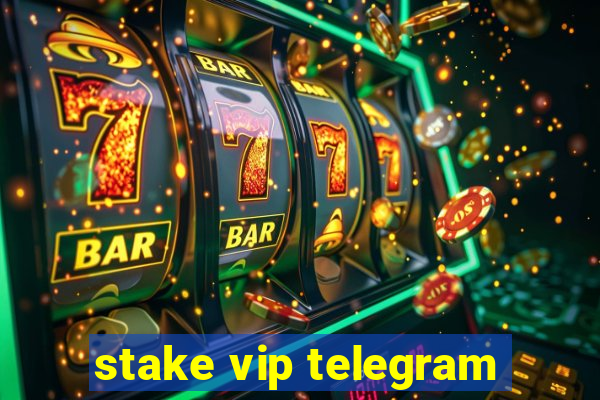 stake vip telegram