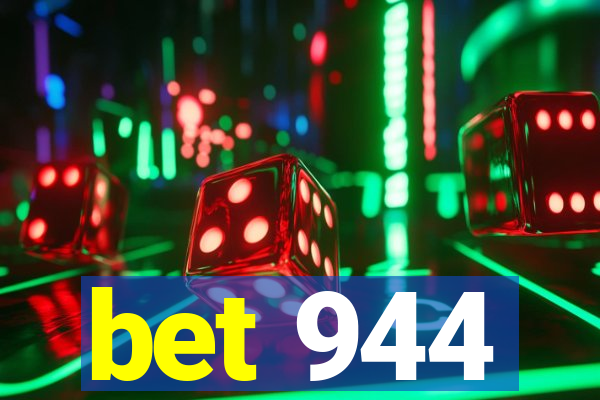 bet 944