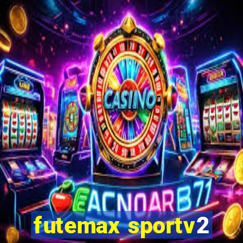 futemax sportv2