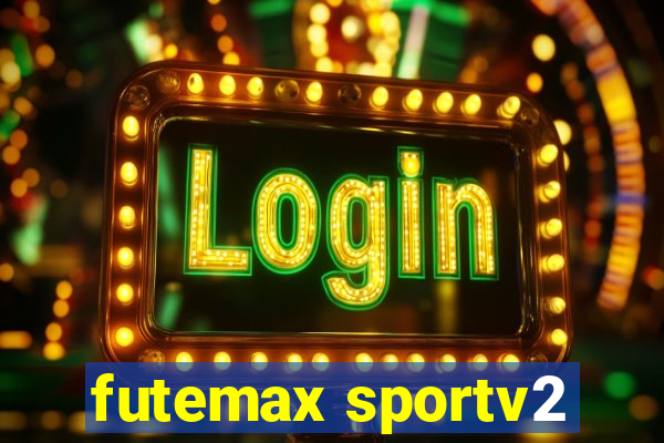 futemax sportv2