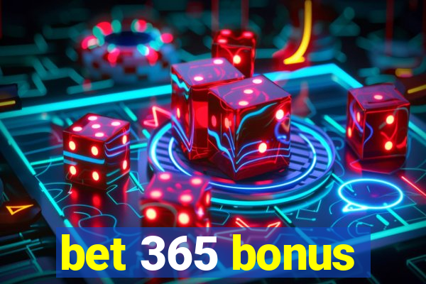 bet 365 bonus