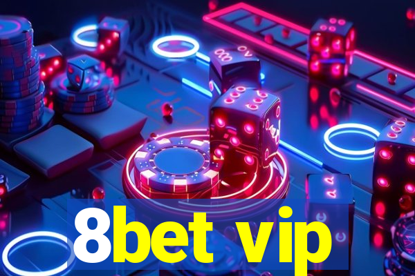 8bet vip