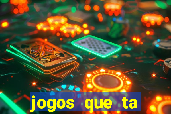 jogos que ta pagando dinheiro