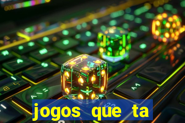 jogos que ta pagando dinheiro