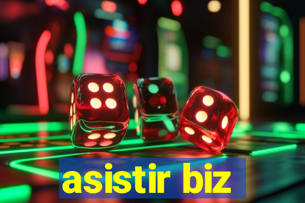 asistir biz