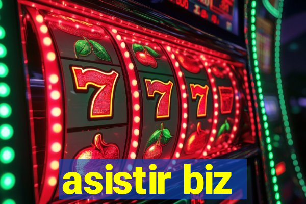 asistir biz