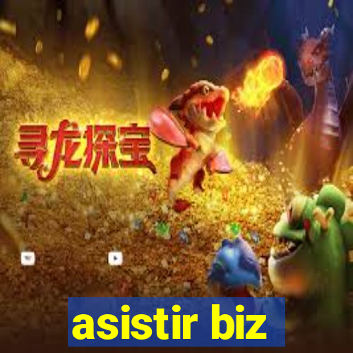 asistir biz