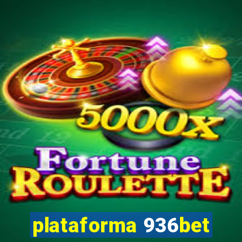 plataforma 936bet