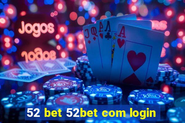 52 bet 52bet com login