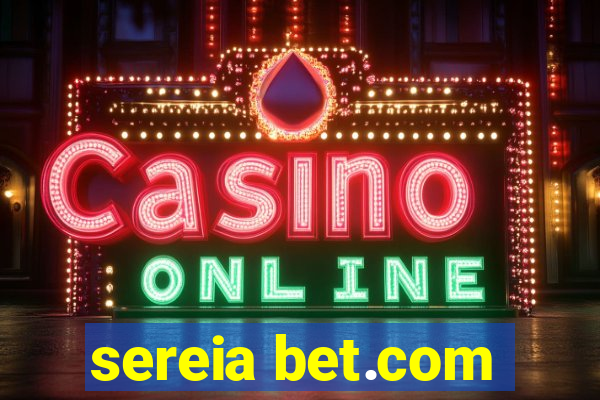 sereia bet.com