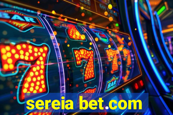 sereia bet.com